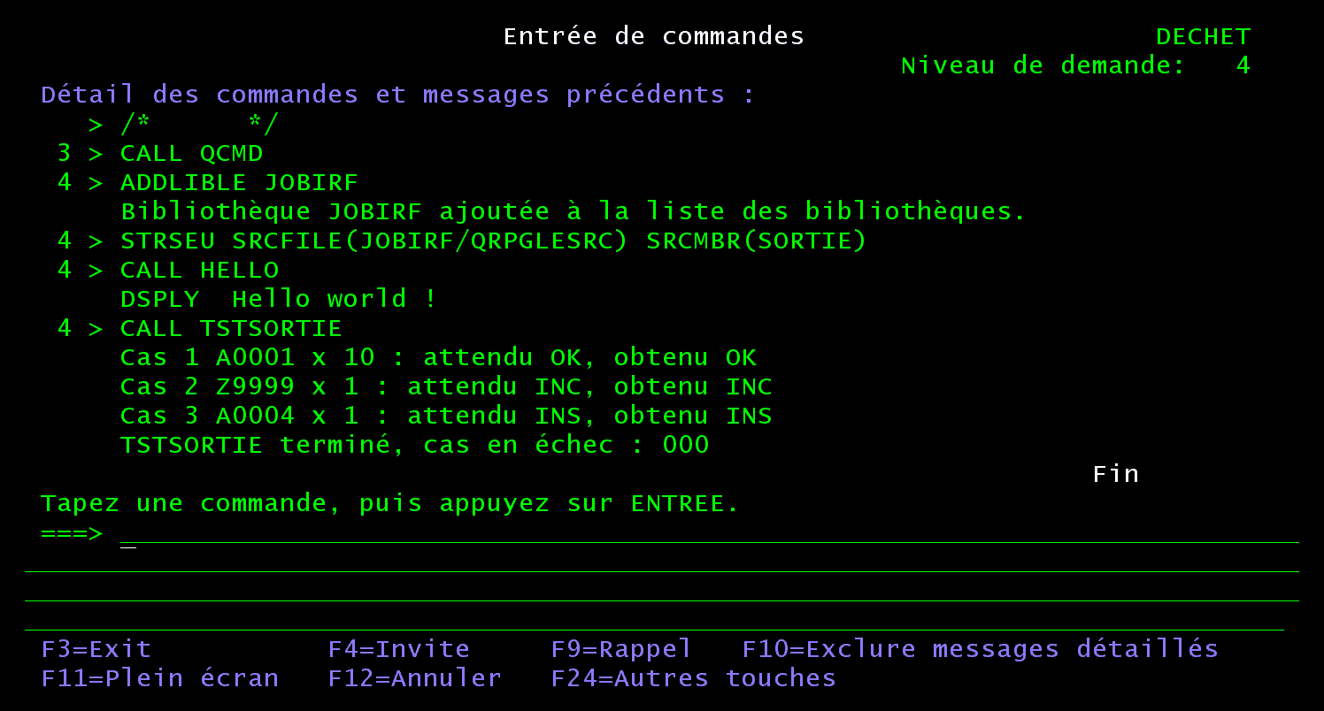 Écran Entrée de commandes après CALL TSTSORTIE dans JOBIRF : les trois cas obtiennent le code attendu, cas en échec 000
