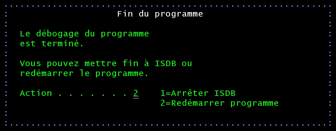 Fenêtre Fin du programme de STRISDB : le débogage du programme est terminé