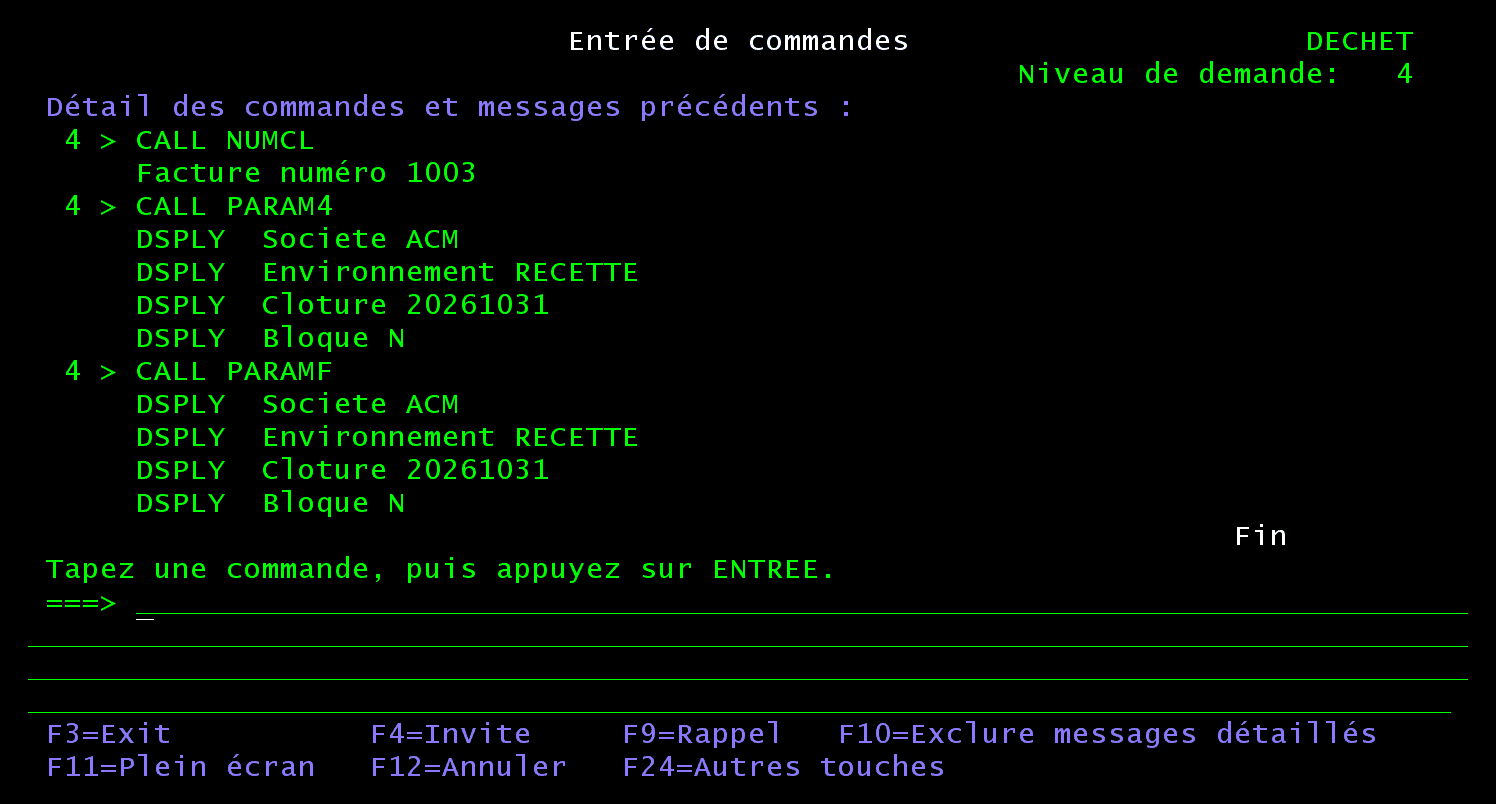 Écran Entrée de commandes : CALL PARAM4 et CALL PARAMF affichent chacun Societe ACM, Environnement RECETTE, Cloture 20261031, Bloque N