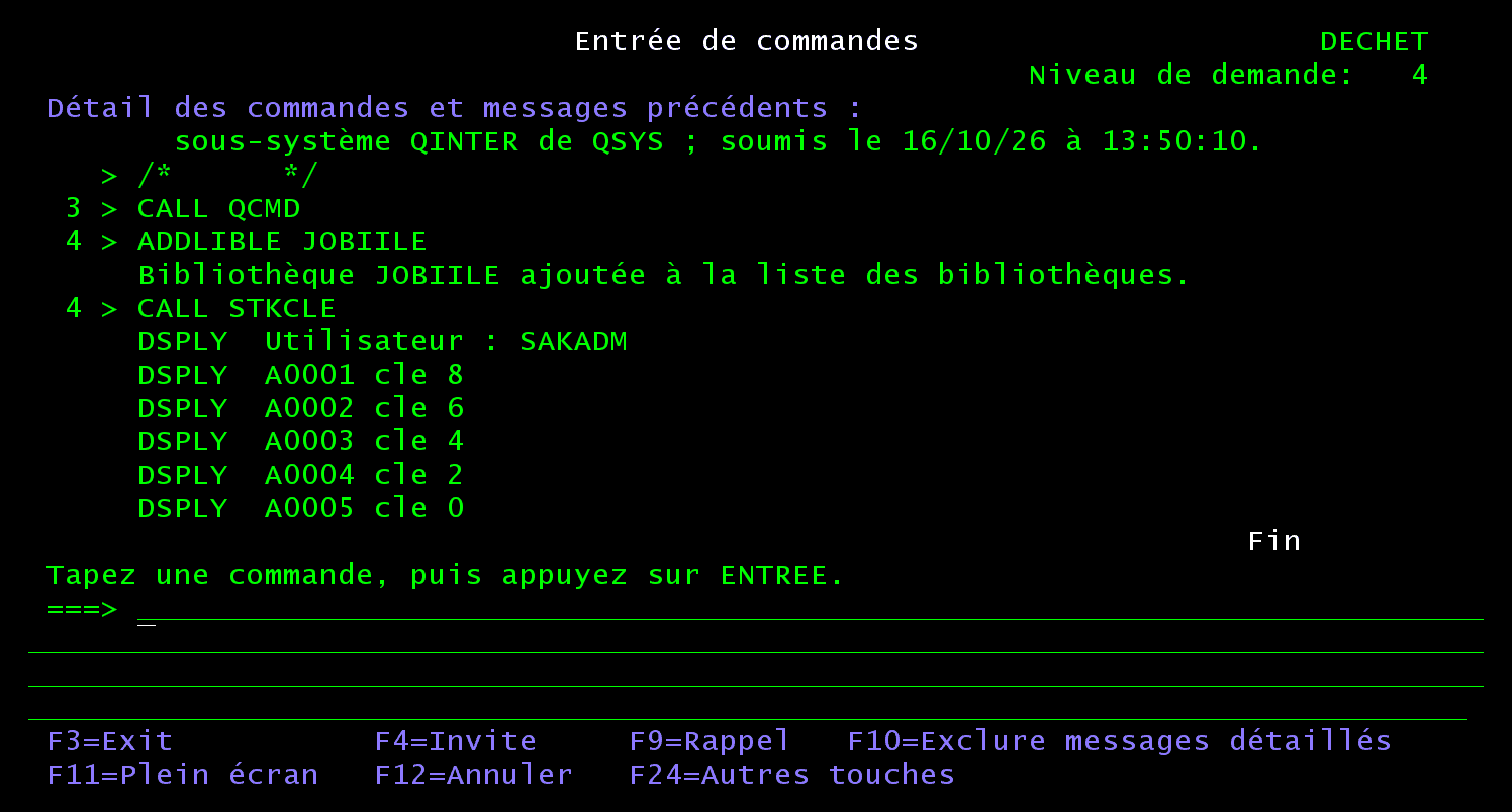 Écran Entrée de commandes : CALL STKCLE affiche Utilisateur : SAKADM puis A0001 cle 8, A0002 cle 6, A0003 cle 4, A0004 cle 2, A0005 cle 0
