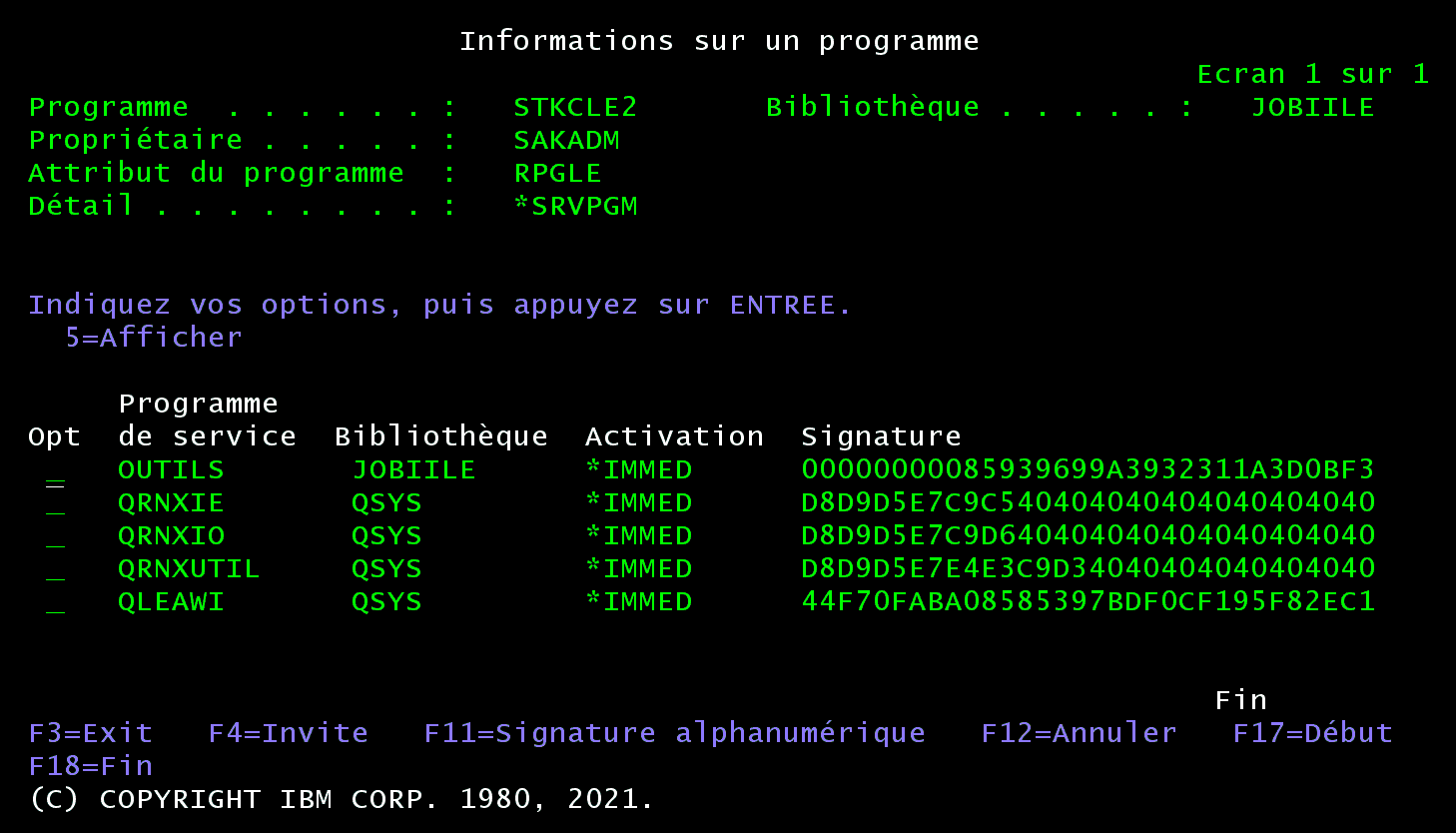 DSPPGM STKCLE2 DETAIL(*SRVPGM) : programme de service OUTILS de JOBIILE avec sa signature, puis les programmes de service système QRNXIE, QRNXIO, QRNXUTIL et QLEAWI
