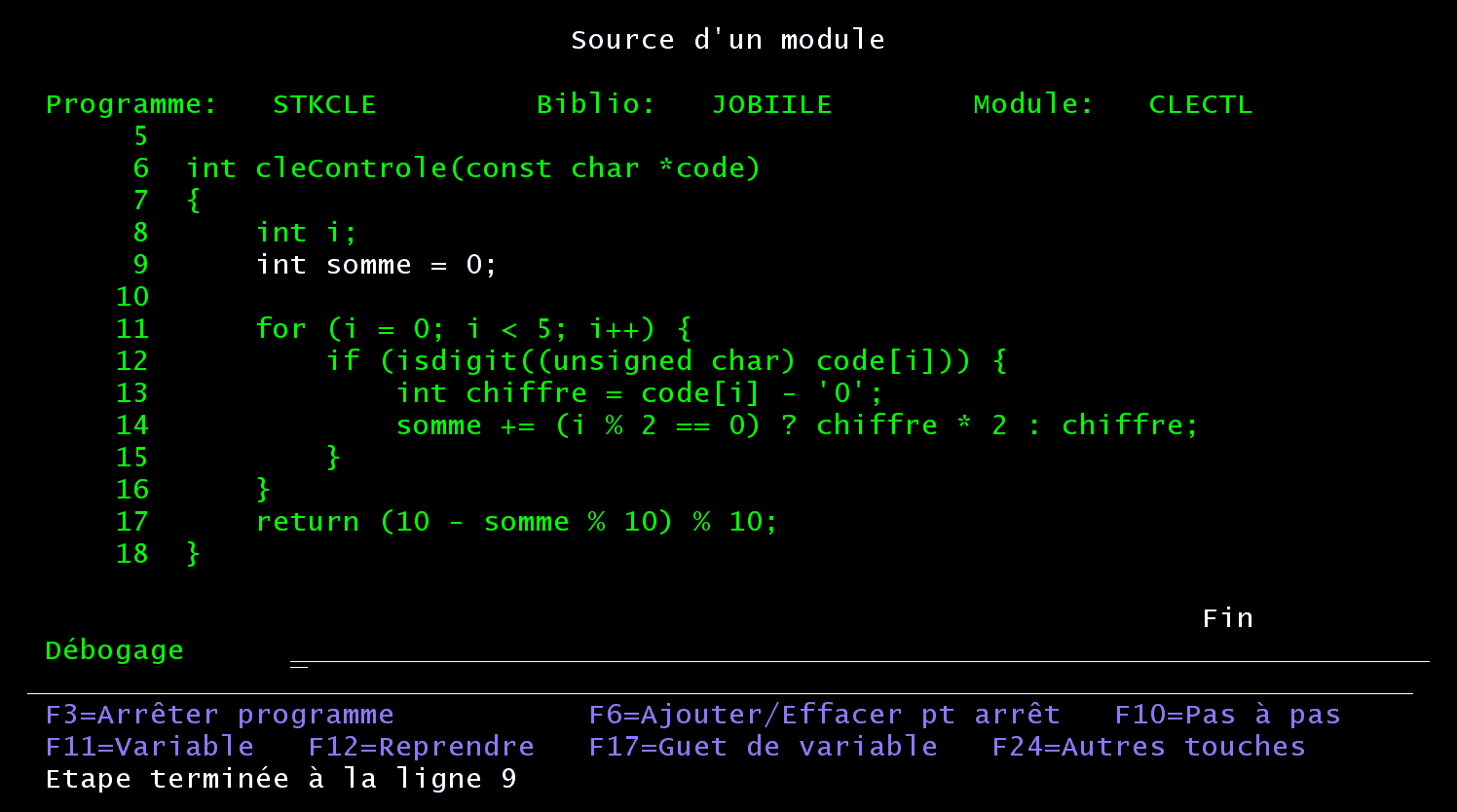 STRDBG dans le module CLECTL : le source C de cleControle, message Etape terminée à la ligne 9