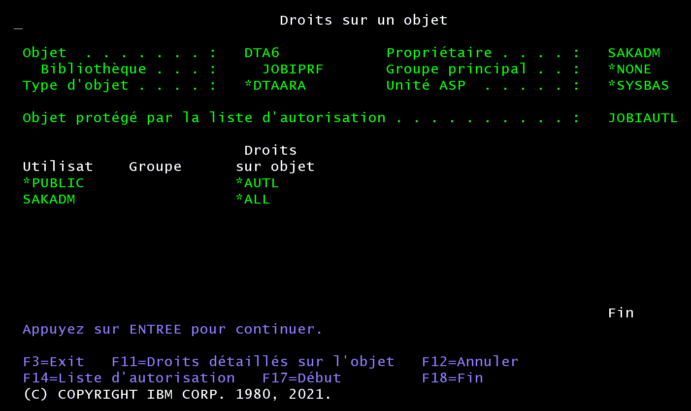 Écran 5250 Droits sur un objet DTA6 : objet protégé par la liste d'autorisation JOBIAUTL, *PUBLIC *AUTL
