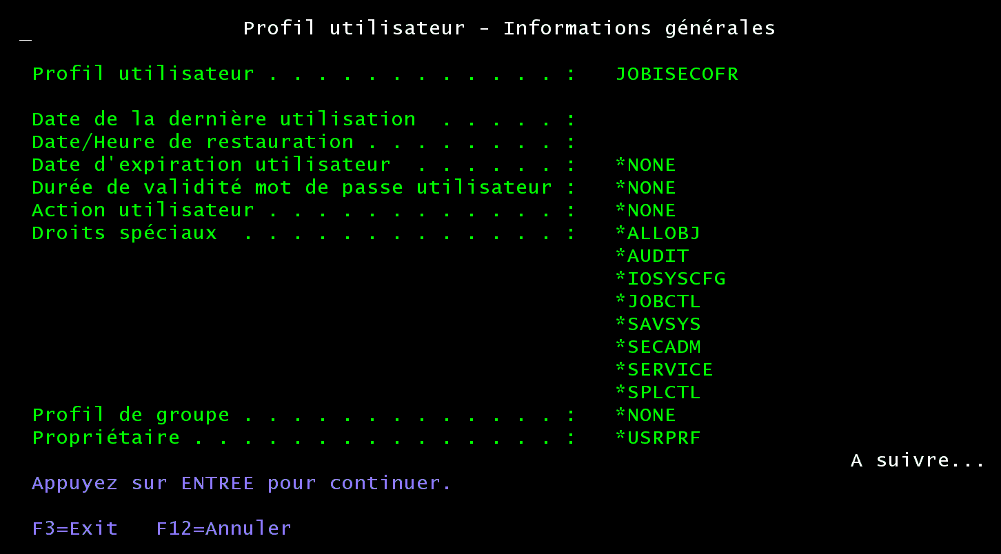 Écran 5250 Profil utilisateur JOBISECOFR : droits spéciaux *ALLOBJ, *AUDIT, *IOSYSCFG, *JOBCTL, *SAVSYS, *SECADM, *SERVICE, *SPLCTL