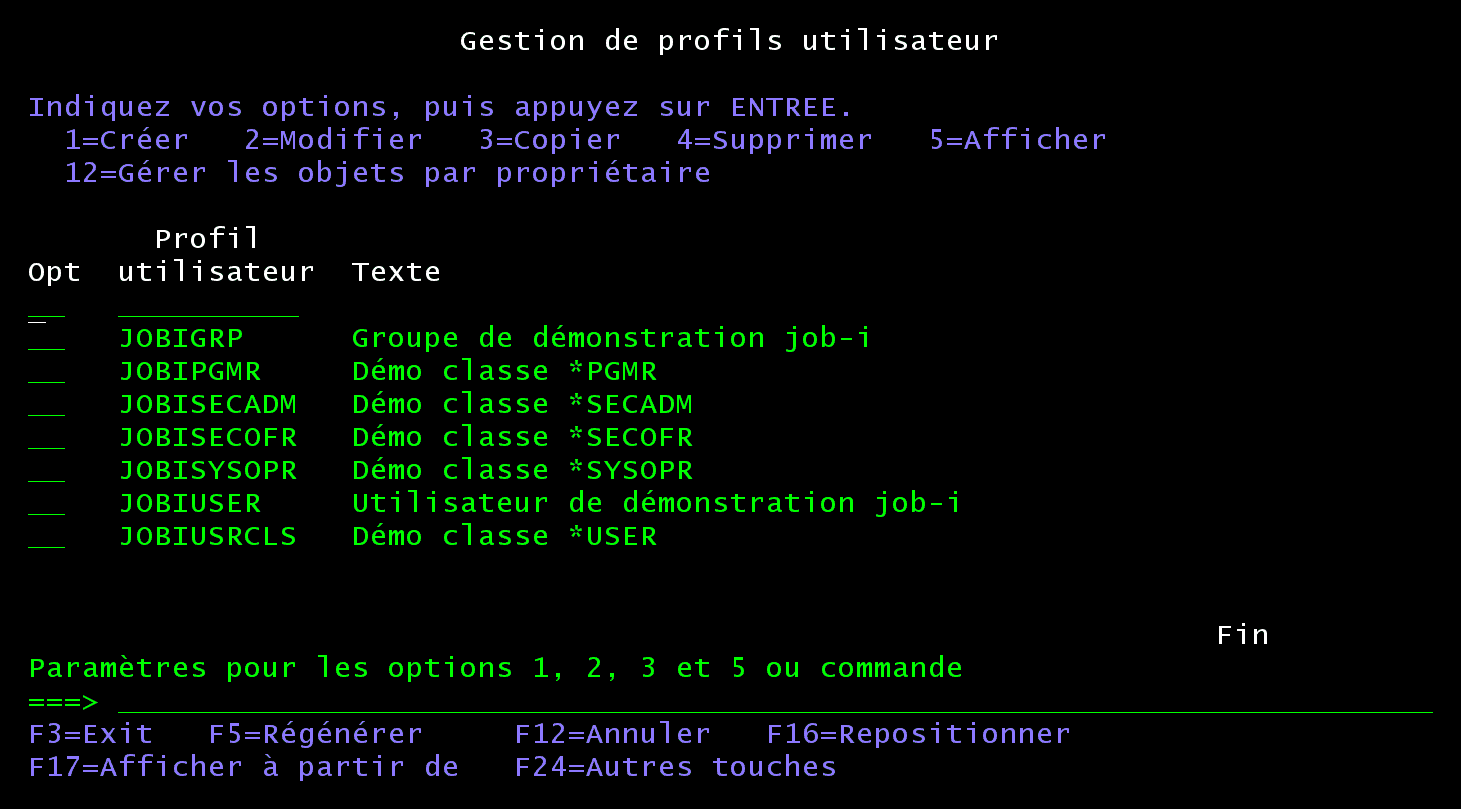 Écran 5250 Gestion de profils utilisateur : JOBIGRP, JOBIPGMR, JOBISECADM, JOBISECOFR, JOBISYSOPR, JOBIUSER, JOBIUSRCLS
