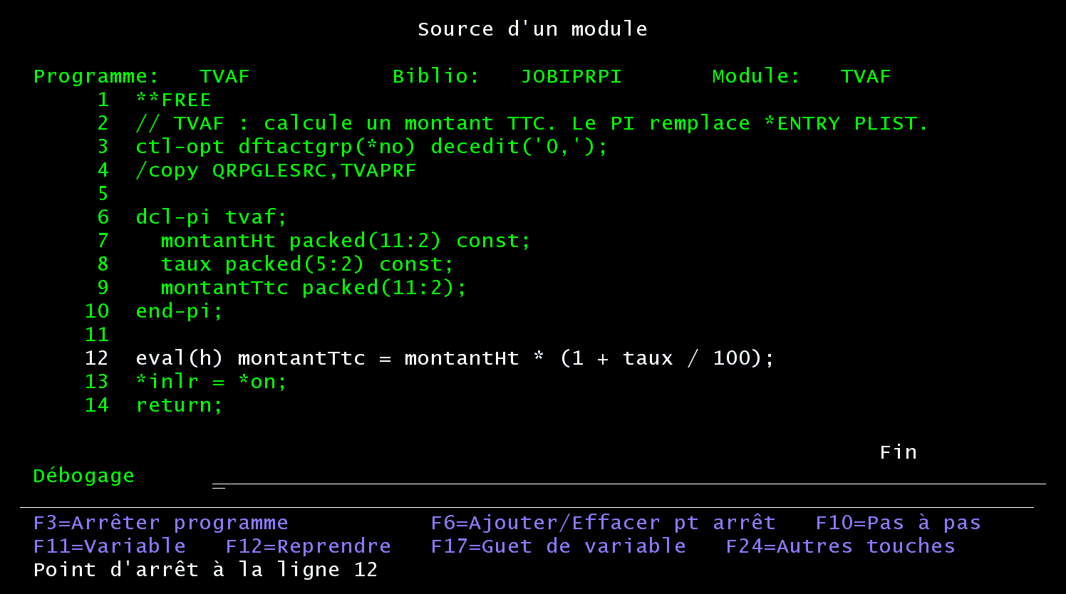 STRDBG, source du module TVAF : le PI tvaf et ses paramètres montantHt, taux et montantTtc, arrêt à la ligne 12 sur le calcul