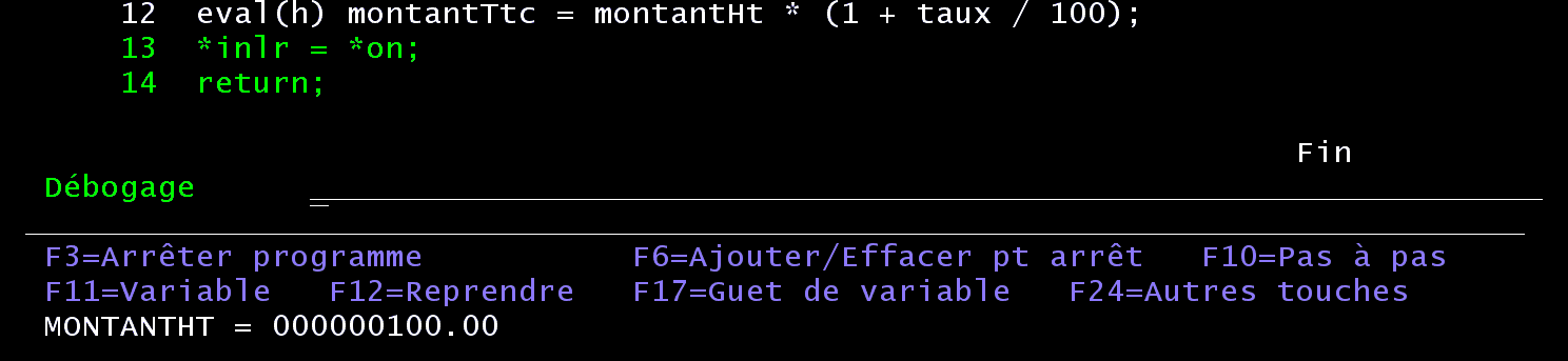 Bas de l'écran STRDBG, arrêt ligne 12 : EVAL montantHt affiche MONTANTHT = 000000100.00