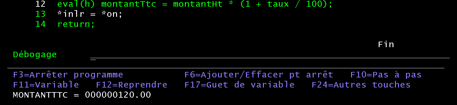 Bas de l'écran STRDBG après F10, ligne 13 : EVAL montantTtc affiche MONTANTTTC = 000000120.00