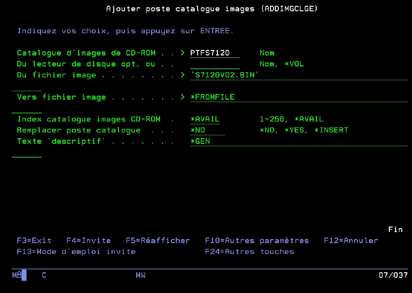 Invite ADDIMGCLGE : PTFS7120, fichier S7120V02.BIN, vers *FROMFILE