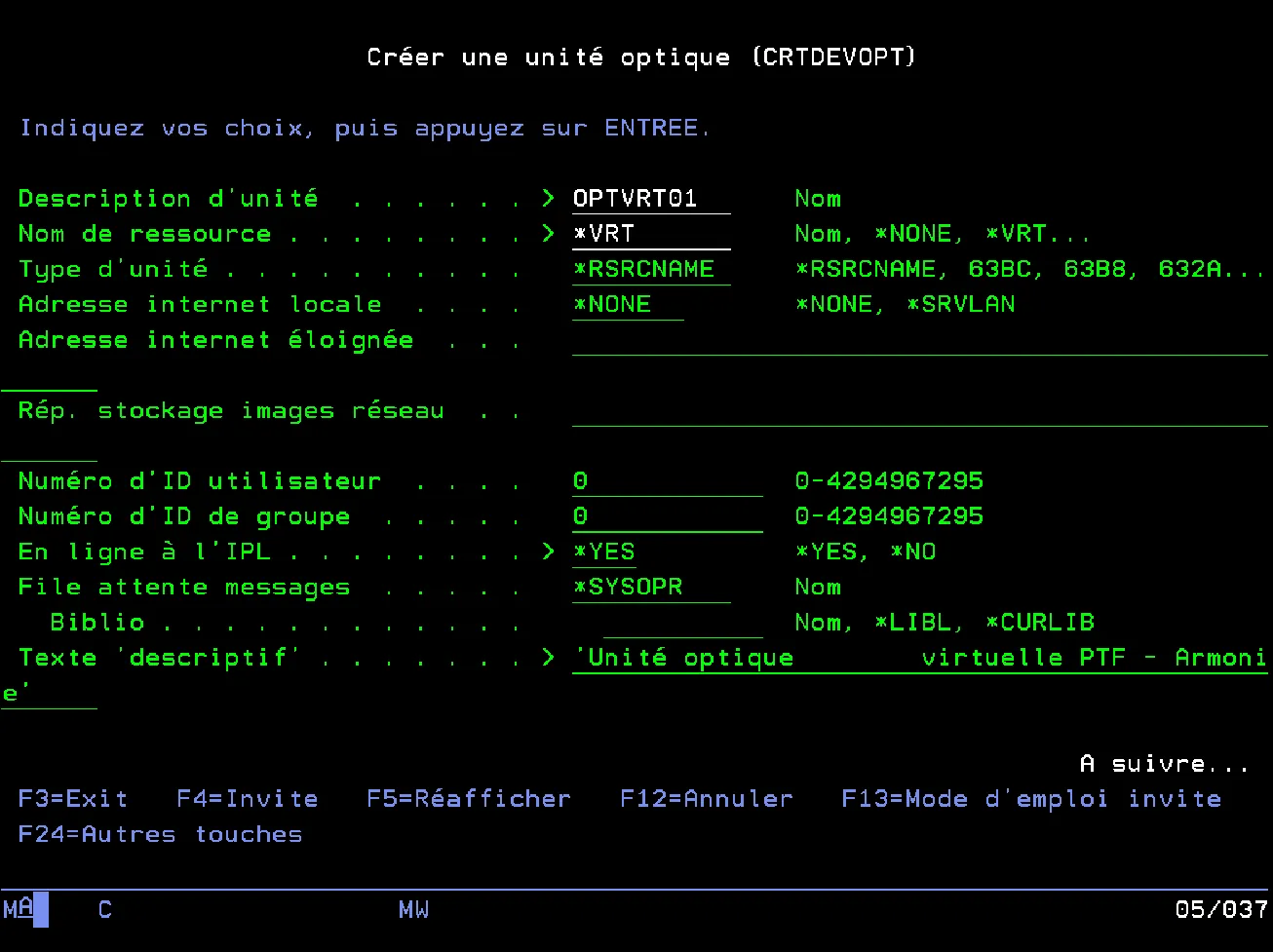 Invite CRTDEVOPT : OPTVRT01, ressource *VRT, en ligne à l'IPL *YES