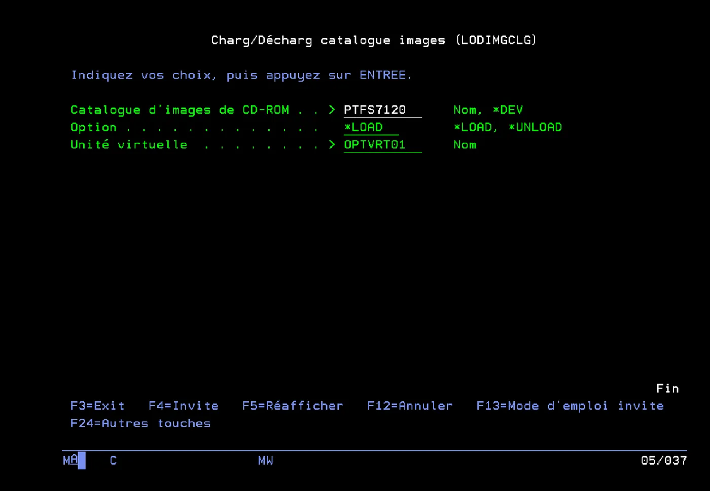 Invite LODIMGCLG : PTFS7120, option *LOAD, unité OPTVRT01