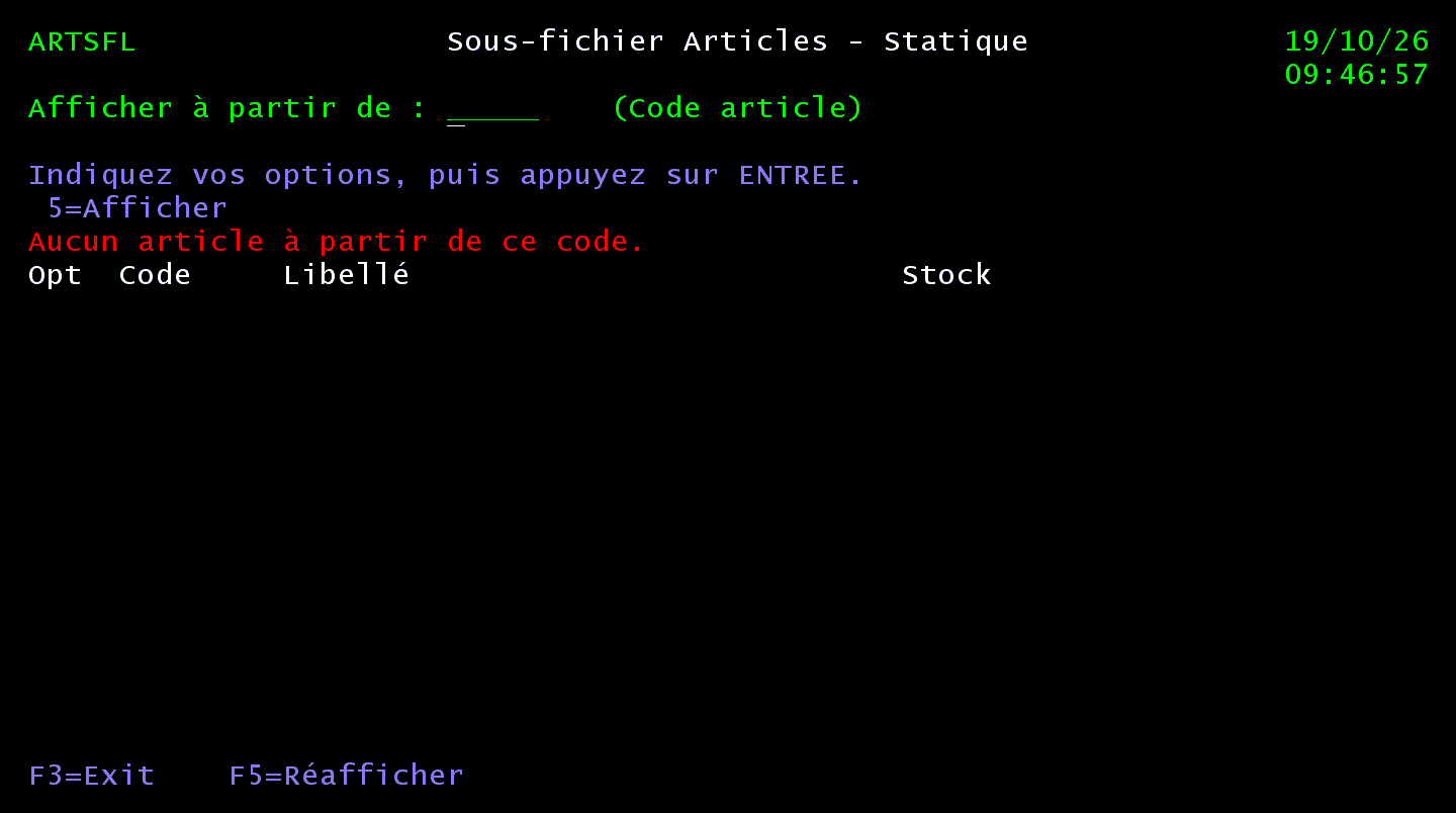 Écran ARTSFL positionné à partir de Z : aucune ligne, message rouge Aucun article à partir de ce code en ligne 7