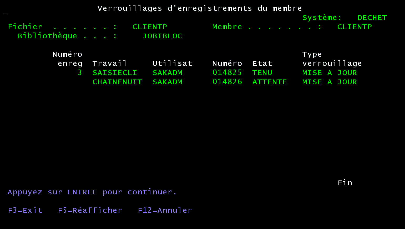 Écran 5250 Verrouillages d'enregistrements du membre CLIENTP : enregistrement 3 TENU en mise à jour par SAISIECLI 014825, CHAINENUIT 014826 en ATTENTE