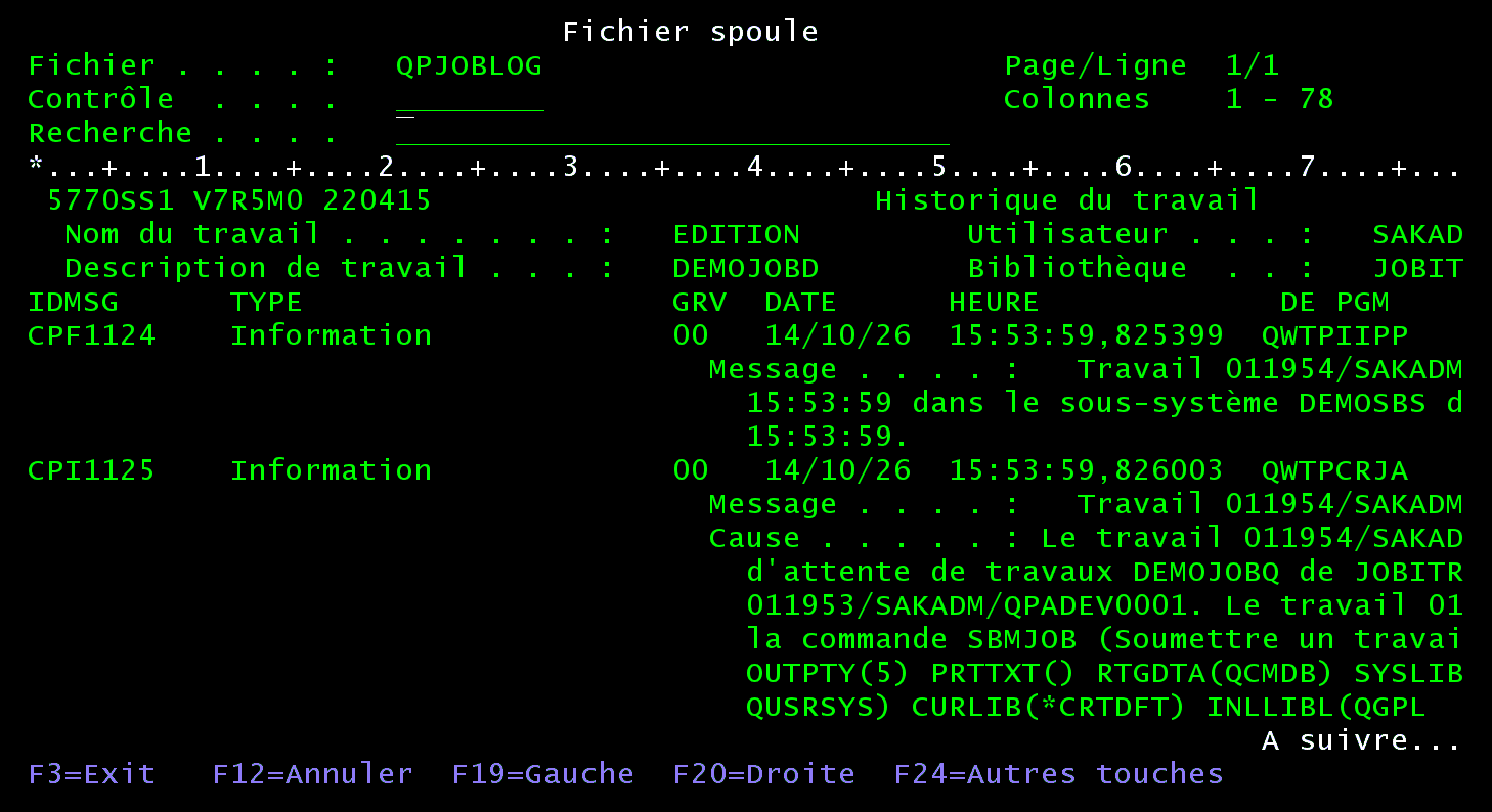 Écran 5250 Fichier spoule QPJOBLOG : historique du travail EDITION avec les messages CPF1124 et CPI1125