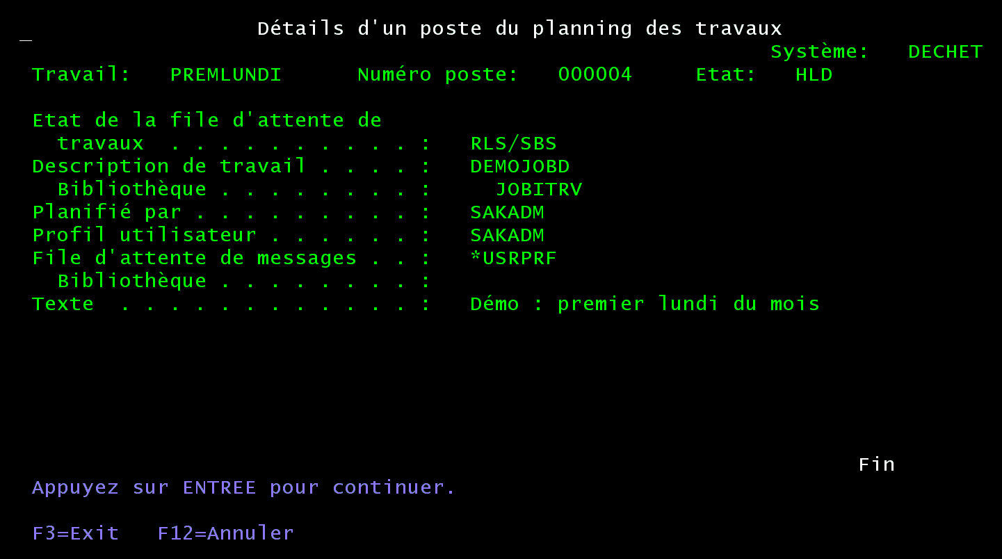 Écran 5250 Détails d'un poste du planning des travaux PREMLUNDI, suite : file d'attente RLS/SBS, description de travail DEMOJOBD, planifié par SAKADM, profil utilisateur SAKADM